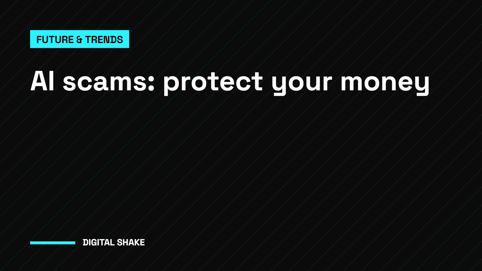 AI Scams in 2026: How to Protect Your Money and Your Family