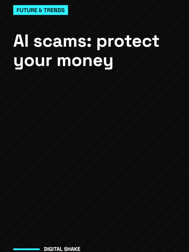 AI scams: protect your money